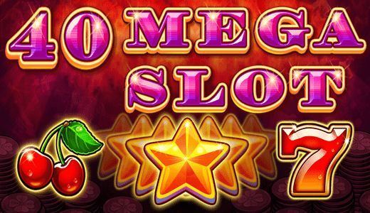 Mega Slot 40
